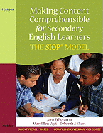 Making Content Comprehensible for Secondary English Learners: The SIOP Model