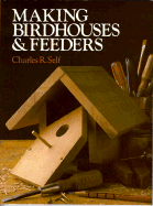 Making Fancy Birdhouses & Feeders