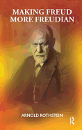 Making Freud More Freudian