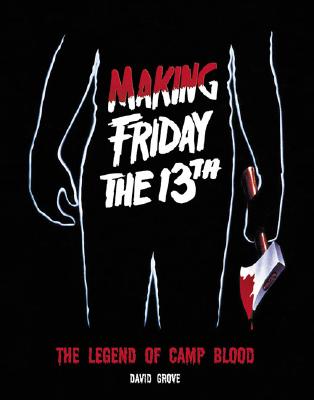 Making Friday the 13th - Last, First
