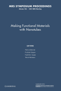Making Functional Materials with Nanotubes: Volume 706