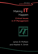 Making It Happen: Critical Issues in It Management