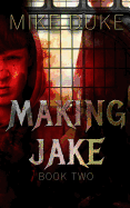 Making Jake: Ashley's Tale Book 2