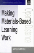 Making Materials-Based Learning Work - Rowntree, Derek