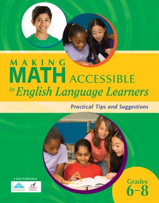 Making Math Accessible to Students with Special Needs, Grades 6-8: Practical Tips and Suggestions - R4educated Solutions
