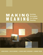 Making Meaning: Building Strategies for College Reading
