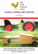 Making Mobile Hen Houses