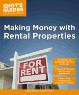 Making Money with Rental Properties: Valuable Tips on Buying High-Potential Properties