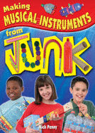 Making Musical Instruments from Junk