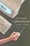 Making of a Cybertariat: Virtual Work in a Real World