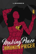 Making Peace with Broken Pieces