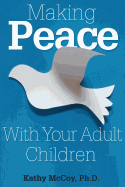 Making Peace with Your Adult Children