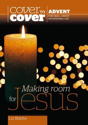Making Room for Jesus: Advent Study Guide - Baughen, Michael, Bishop