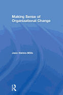 Making Sense of Organizational Change