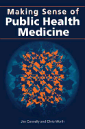 Making Sense of Public Health Medicine