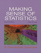 Making Sense of Statistics: A Conceptual Overview - Pyrczak, Fred