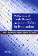 Making Sense of Test-Based Accountability in Education 2002 - Hamilton, Laura, and Stecher, Brian M, and Klein, Stephen P