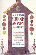Making Serious Money from Home