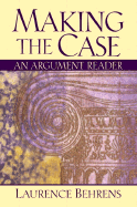 Making the Case: An Argument Reader