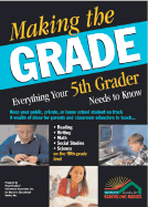Making the Grade: Everything Your Fifth Grader Needs to Know