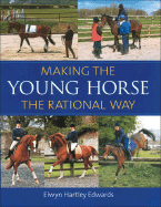 Making the Young Horse the Rational Way: The Rational Way