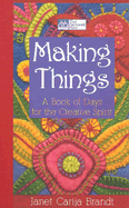 Making Things: A Book of Days for the Creative Spirit
