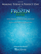 Making Today a Perfect Day: From Frozen Fever