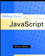 Making Use of JavaScript
