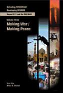 Making War / Making Peace