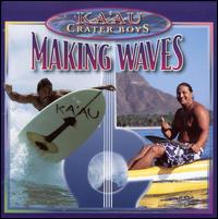 Making Waves - Ka'au Crater Boys