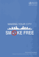 Making your city smoke free: participant's workbook