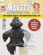 Makoto Magazine for Learners of Japanese #75: The Fun Japanese Not Found in Textbooks