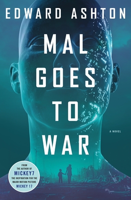 Mal Goes to War - Ashton, Edward