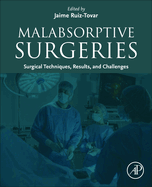 Malabsorptive Surgeries: Surgical Techniques, Results, and Challenges