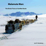 Malamute Man: The Brute Force of Unified Souls