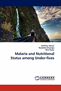 Malaria and Nutritional Status Among Under-Fives