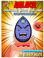 Malaria: Parasitology Medical Comic Book: Fun way to learn parasites