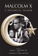 Malcolm X: A Historical Reader