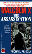 Malcolm X: The Assassination - Friedly, Michael