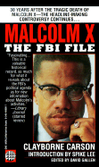 Malcolm X: The FBI File - King, Martin Luther, Jr., and Carson, Clayborne, Ph.D.