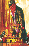 Maldito oro negro (Coleccin Oeste)