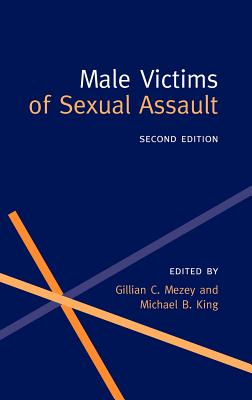Male Victims of Sexual Assault - Mezey, Gillian C