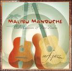 Malibu Manouche