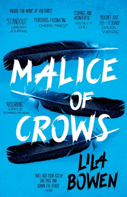 Malice of Crows: The Shadow, Book Three - Bowen, Lila