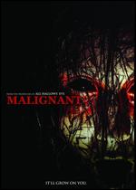 Malignant - Alessandro Frusalli; Anthony Fanelli; John Edward Lee; Michelle Davidson; Nicky Hawthorne; Patrick Rea; Ramsey Attia; Ruben Rodrguez