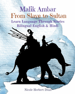 Malik Ambar: From Slave to Sultan