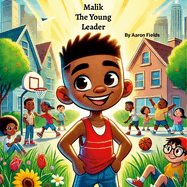 Malik: The Young Leader