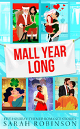 Mall Year Long: Romantic Holiday Shorts at the Mall