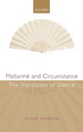 Mallarm and Circumstance: The Translation of Silence