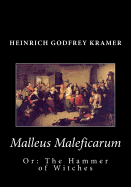 Malleus Maleficarum, or: The Hammer of Witches